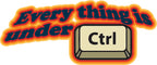 Everything is under CTRL Sticker  | 3M High Quality Waterproof Premium Matt Finish Sticker