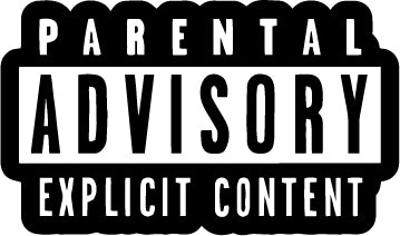 Parental Advisory Sticker  | 3M High Quality Waterproof Premium Matt Finish Sticker