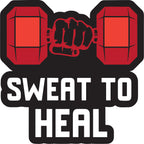 Sweat to heal Sticker  | 3M High Quality Waterproof Premium Matt Finish Sticker